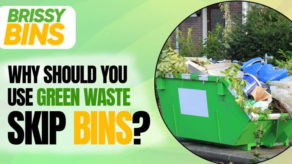5 Advantages of Using Green Waste Skip Bins